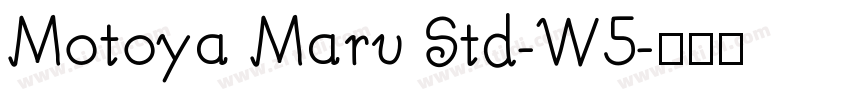 Motoya Maru Std-W5字体转换